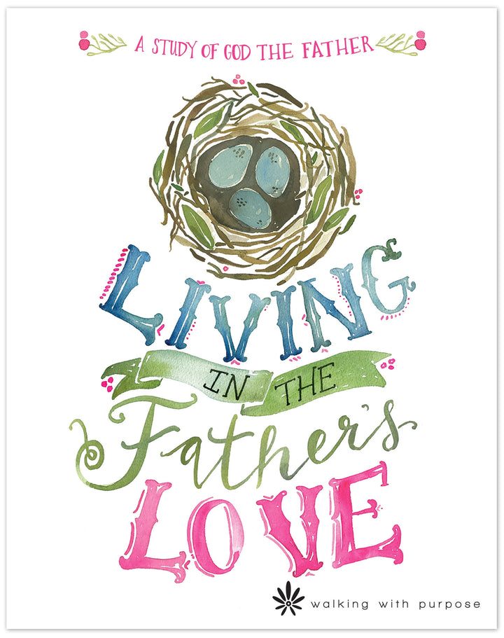 Living in the Father's Love Bible Study cover