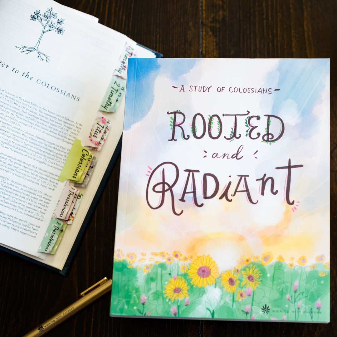 Rooted and Radiant study guide with Bible open to Colossians