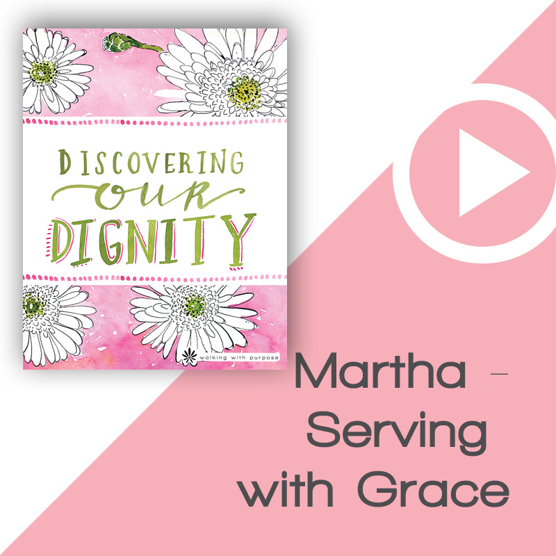 Discovering Our Dignity Video Download Talk 5, Lesson 18