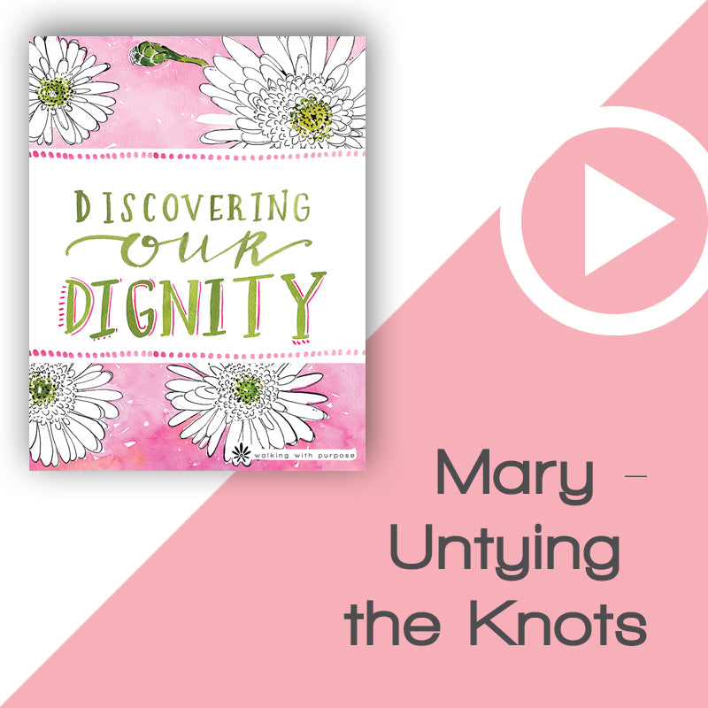 Discovering Our Dignity Video Download Talk 6, Lesson 22