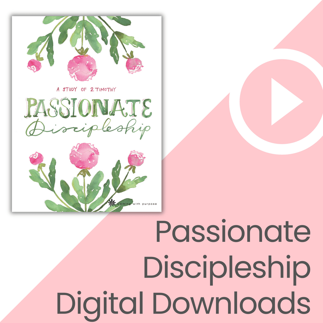 Passionate Discipleship Bible Study Digital Downloads