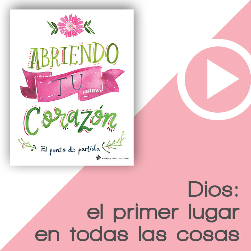 Charla 2, Lección 5: Dios: el primer lugar en todas las cosas video for abriendo tu corazon
