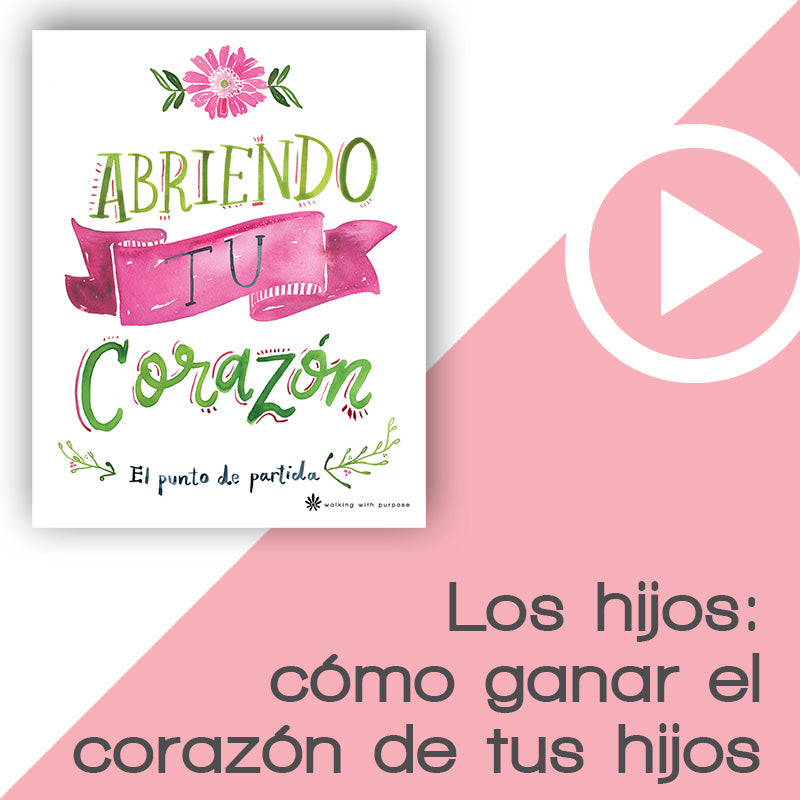 Los hijos: cómo ganar el corazón de tus hijos video for abriendo tu corazon

