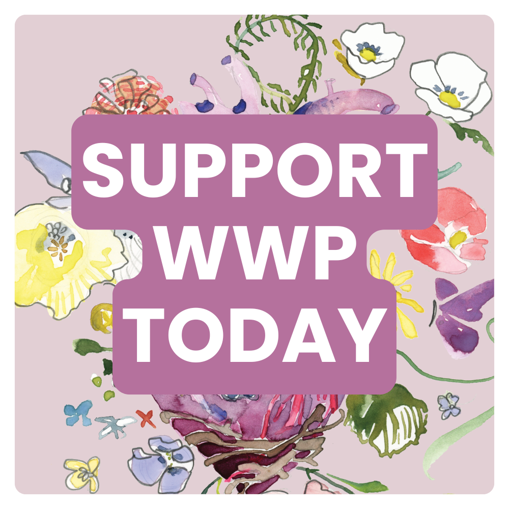Floral design with a purple rectangular sign displaying 'SUPPORT WWP TODAY' on a light pink background.