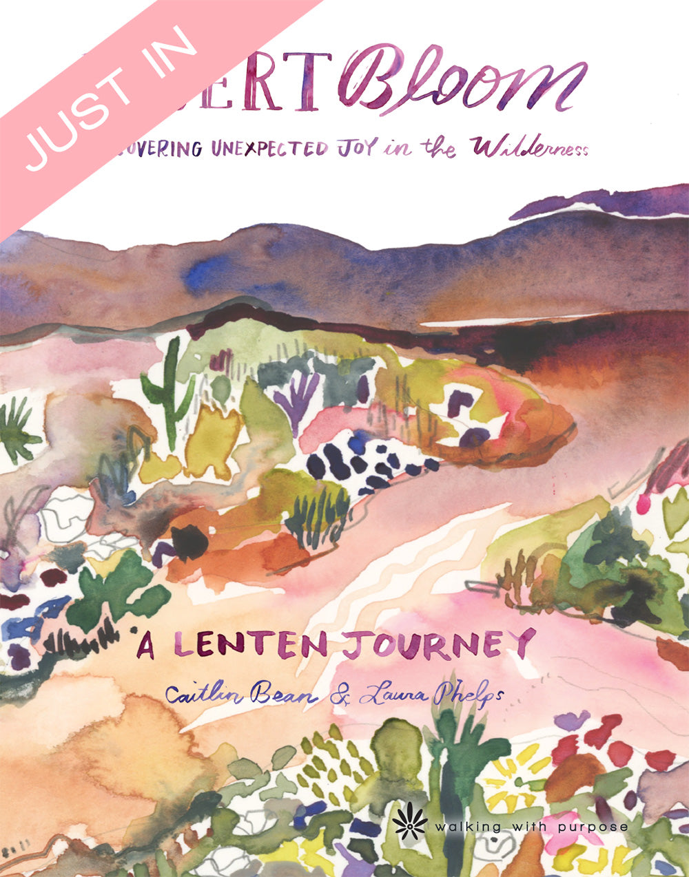 Flourish 2026 WWP Women S Conference April 17 19 Walking With Purpose Desert Bloom Cover Shop Just In 