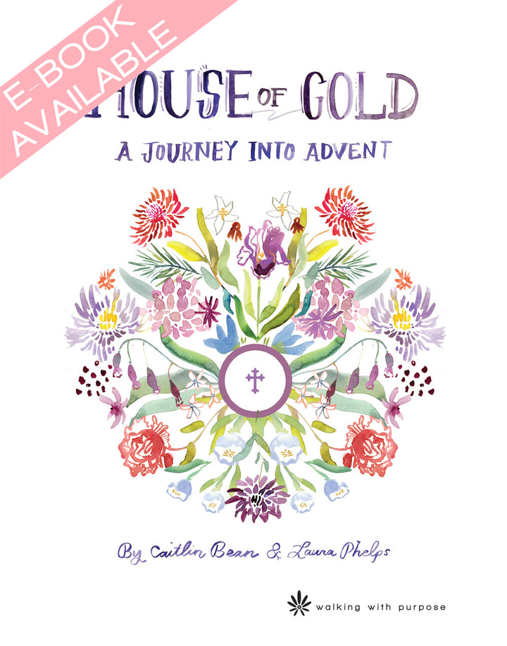 House of Gold: A Journey into Advent Devotional
