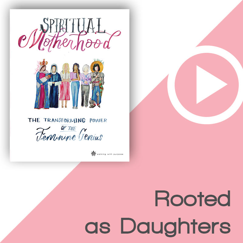 Promotional graphic for Spiritual Motherhood: The Transforming Power of the Feminine Genius by Walking with Purpose, featuring a white book cover with colorful illustrations on the left, a large white play video icon on a pink diagonal background, and the text 'Rooted as Daughters' at the bottom right.