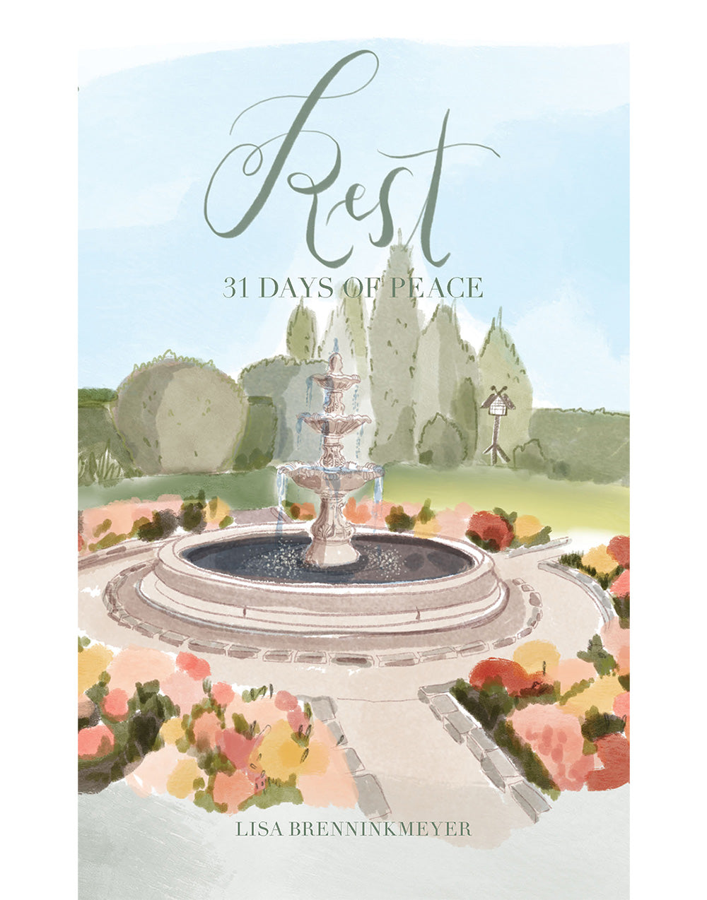 Book cover with a fountain and garden illustration and 'Rest 31 Days of Peace' text.