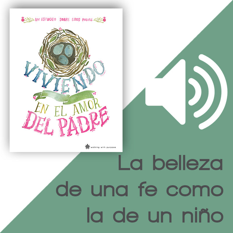 La belleza
de una fe como
la de un niño audio