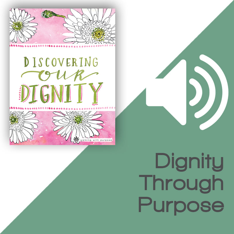 Discovering Our Dignity Audio Download Talk 1, Lesson 1 image