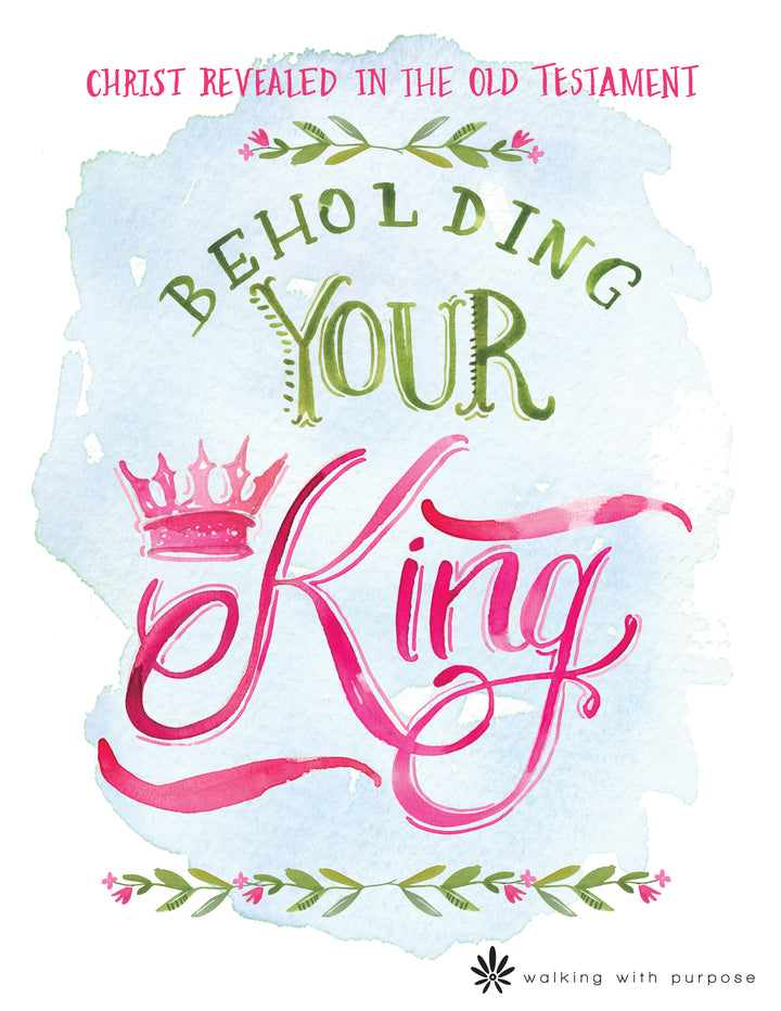 Beholding Your King Bible study cover