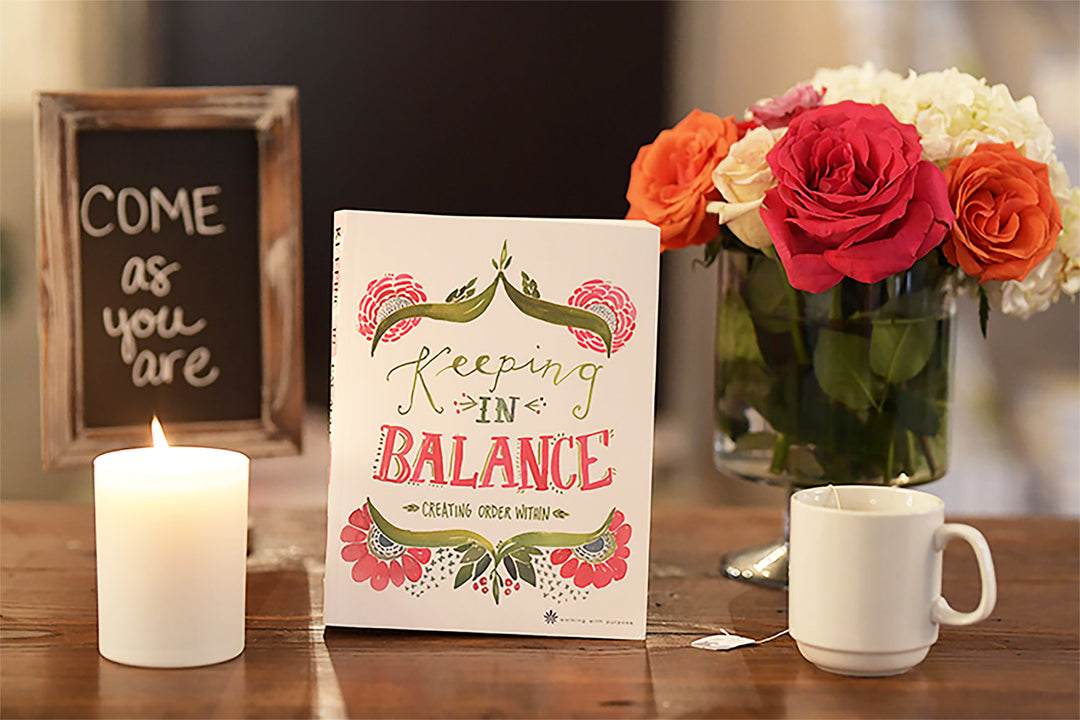 Keeping in Balance, Creating Order Within, Bible study image on a beautiful table