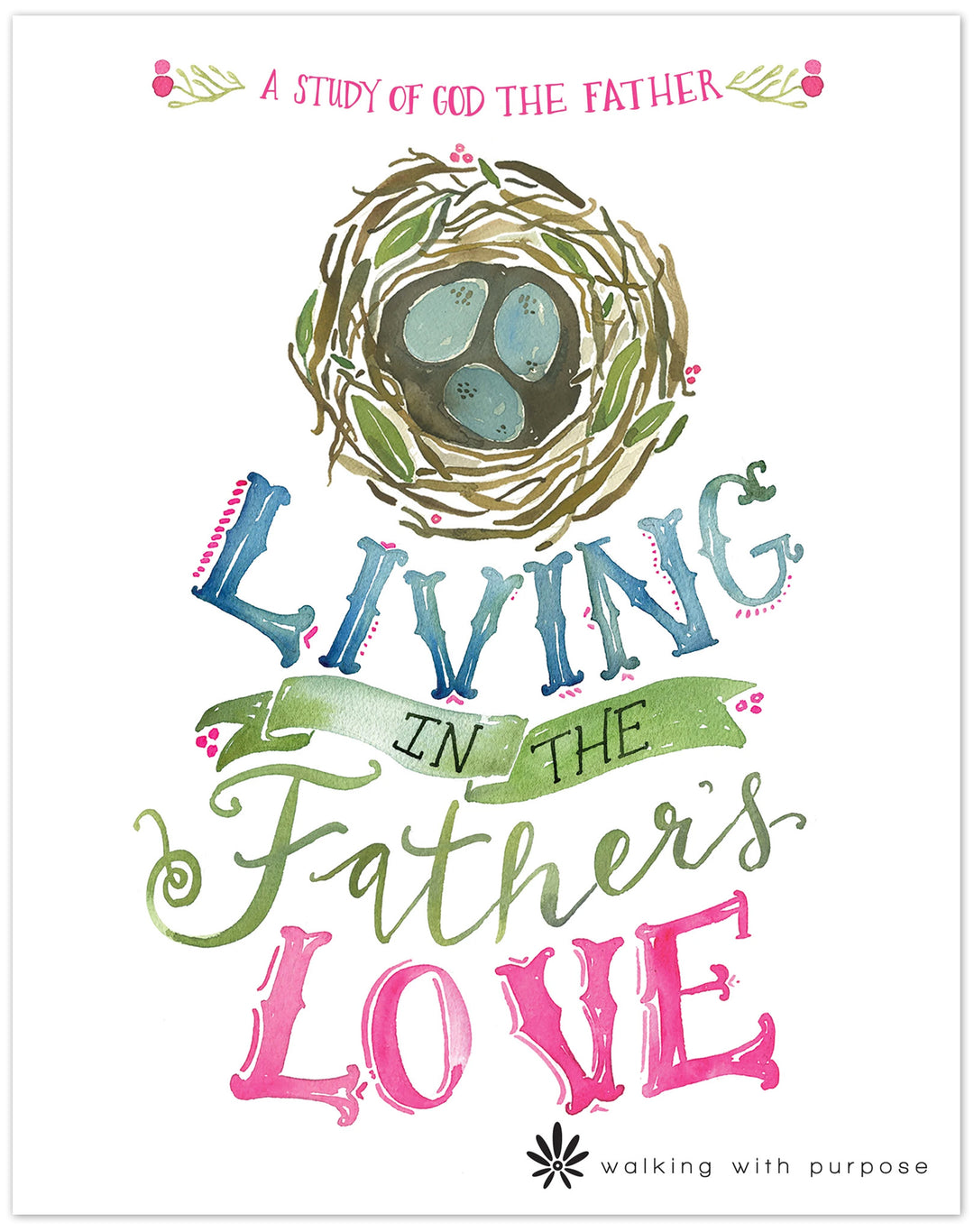 Living in the Father's Love Bible Study cover