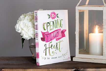 Opening Your Heart Bible Study with flowers and lamp