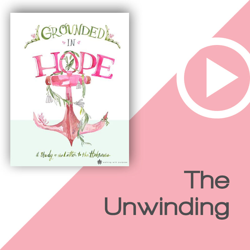 Grounded in Hope Video Download Talk 2, Lesson 5