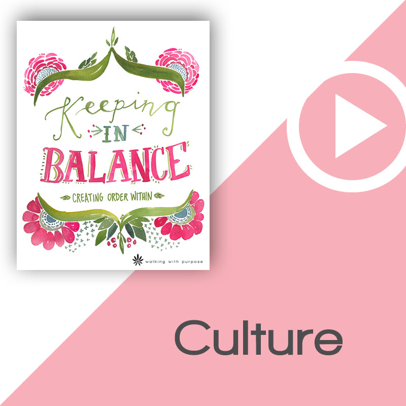 Keeping In Balance Video Download Talk 6, Lesson 22